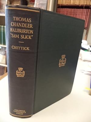 Thomas Chandler Haliburton ("Sam Slick"). A Study in Provincial Toryism