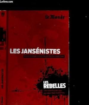 Bild des Verkufers fr LES JANSENISTES / COLLECTION LES REBELLES N20 zum Verkauf von Le-Livre