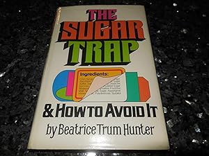 The Sugar Trap and How to Avoid It