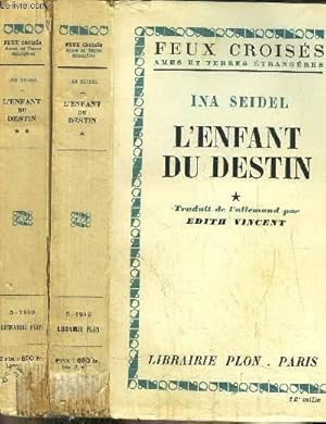 Seller image for L'ENFANT DU DESTIN - 2 VOLUMES - TOMES I+II - - COLLECTION FEUX CROISES for sale by Le-Livre