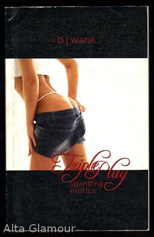 Bild des Verkufers fr TRIPLE PLAY; Spanking Erotica zum Verkauf von Alta-Glamour Inc.