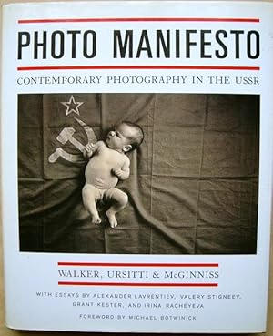 Seller image for Photo Manifesto. Contemporary Photography in the USSR. for sale by West Grove Books