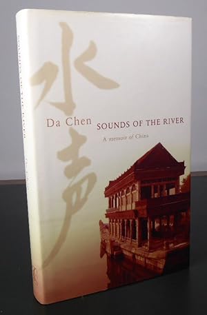 Seller image for Sounds of the River. a Memoir of China for sale by Horsham Rare Books