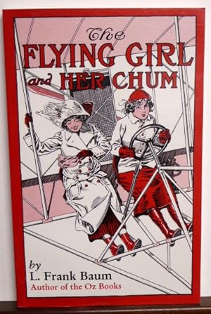 Seller image for THE FLYING GIRL AND HER CHUM for sale by RON RAMSWICK BOOKS, IOBA