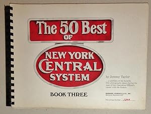 Bild des Verkufers fr The 50 Best Of New York Central System; Book Three zum Verkauf von DogStar Books