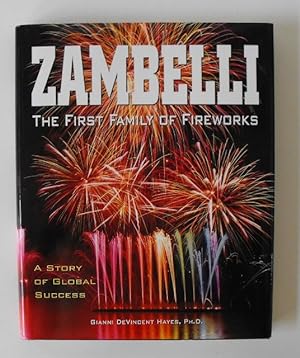 Image du vendeur pour Zambelli: The First Family of Fireworks: A Story of Global Success mis en vente par Friends of PLYMC