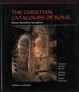Bild des Verkufers fr The Christian Catacombs of Rome: History, Decoration, Inscriptions zum Verkauf von Ken Sanders Rare Books, ABAA