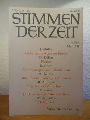 Seller image for Stimmen der Zeit. 206. Band, Heft 5, Mai 1988 (113. Jahrgang) for sale by Antiquariat Weber