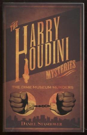 Seller image for Harry Houdini Mysteries The Dime Museum Murders for sale by E Ridge Fine Books