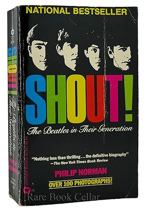 Seller image for SHOUT! The Beatles in Their Generation for sale by Rare Book Cellar