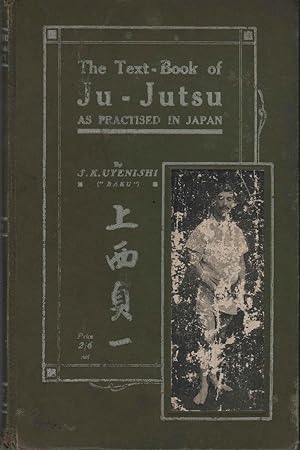 Image du vendeur pour THE TEXT-BOOK OF JU-JUTSU Idioma: Ingls. Incluye fotografas en b/n. Hacia 1910. mis en vente par Librera Hijazo