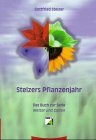 Stelzers Pflanzenjahr. von. Hrsg.: SWR 4