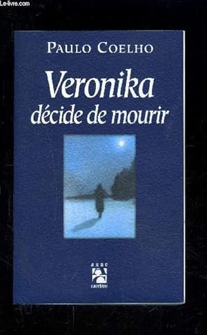 Bild des Verkufers fr VERONIKA DECIDE DE MOURIR zum Verkauf von Le-Livre