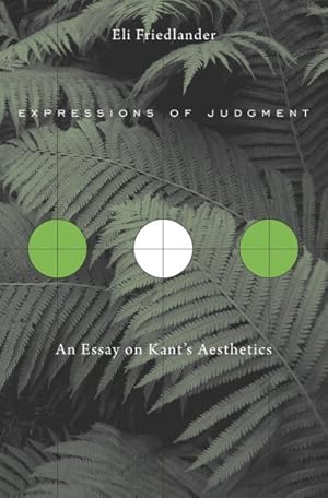 Image du vendeur pour Expressions of Judgment : An Essay on Kant's Aesthetics mis en vente par GreatBookPrices