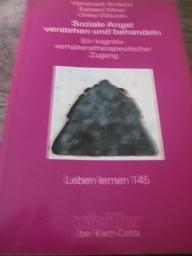 Bild des Verkufers fr Soziale Angst verstehen und behandeln Ein kognitiv-verhaltenstherapeutischer Zugang zum Verkauf von Alte Bcherwelt