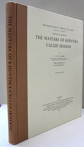 The Mastagba of Khentika Called Ikhekhi