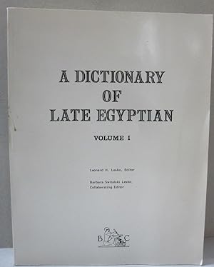 Imagen del vendedor de A Dictionary of Late Egyptian; Volume 1 a la venta por Midway Book Store (ABAA)