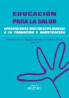 Imagen del vendedor de Educaci n para la salud: Aportaciones multidisciplinarias a la formaci n e investigaci n a la venta por AG Library