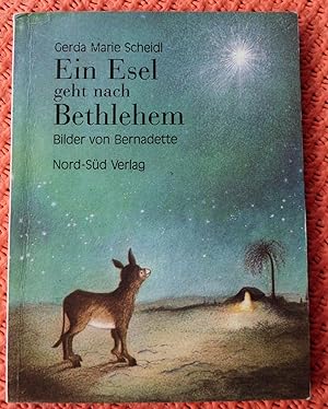 Ein Esel geht nach Bethlehem; Bilder von Bernadette