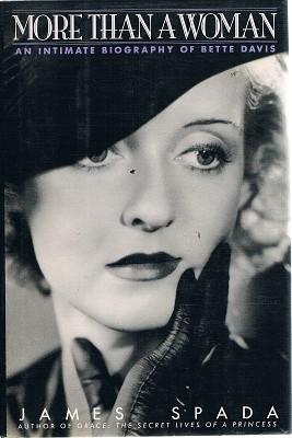Seller image for More Than A Woman: Intimate Biography Of Bette Davis for sale by Marlowes Books and Music