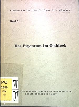 Seller image for Das Eigentum im Ostblock; Studien des Instituts fr Ostrecht, Band 5; for sale by books4less (Versandantiquariat Petra Gros GmbH & Co. KG)