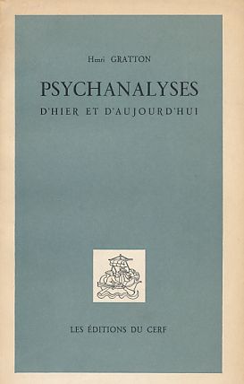 Image du vendeur pour Psychanalyses d'hier et d'aujourd'hui. mis en vente par Fundus-Online GbR Borkert Schwarz Zerfa