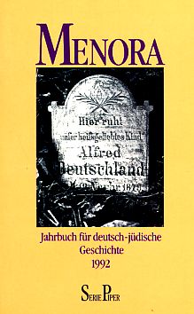 Bild des Verkufers fr Menora; 1992. Jahrbuch fr deutsch-jdische Geschichte. zum Verkauf von Fundus-Online GbR Borkert Schwarz Zerfa