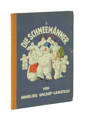 Seller image for Die Schneemnner. for sale by Versandantiquariat Wolfgang Friebes