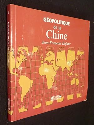Seller image for Gopolitique de la Chine for sale by Abraxas-libris