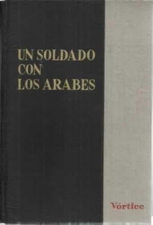 Image du vendeur pour Un soldado con los Arabes mis en vente par Librera Cajn Desastre