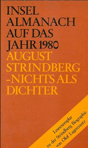 Bild des Verkufers fr Insel Almanach auf das Jahr 1980. August Strindberg - Nichts als Dichter. zum Verkauf von Online-Buchversand  Die Eule