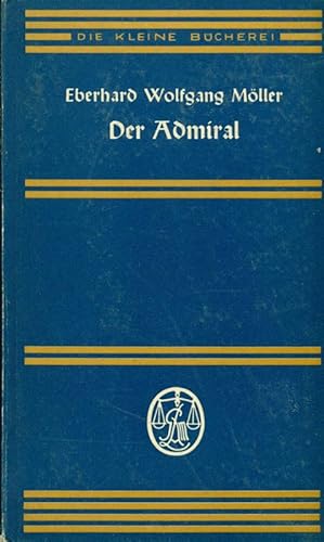 Seller image for Der Admiral. Drei Novellen. for sale by Online-Buchversand  Die Eule