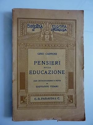 Biblioteca di Filosofia e Pedagogia PENSIERI SULLA EDUCAZIONE Con note introduttive di GIOVANNI V...