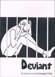 Deviant: A Satirical Novel