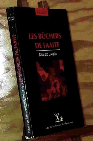 Seller image for LES BUCHERS DE FAAITE for sale by Livres 113