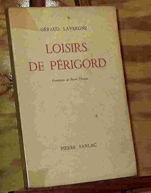 Seller image for LOISIRS DE PERIGORD for sale by Livres 113