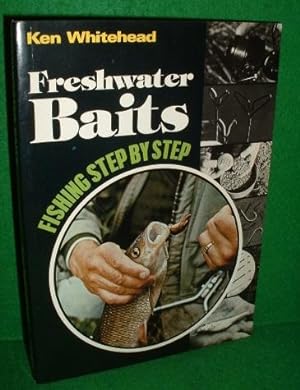 FRESHWATER BAITS Fishing Step By Step