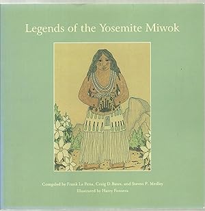 Seller image for Legends of the Yosemite Miwok for sale by Sabra Books