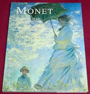 Bild des Verkufers fr MONET - L'homme, la vie, l' uvre zum Verkauf von LE BOUQUINISTE