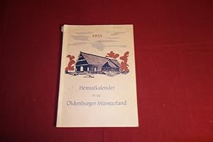 Bild des Verkufers fr HEIMATKALENDER FR DAS OLDENBURGER MNSTERLAND 1955. zum Verkauf von INFINIBU KG