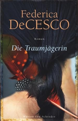 Bild des Verkufers fr Die Traumjgerin : Roman. zum Verkauf von TF-Versandhandel - Preise inkl. MwSt.
