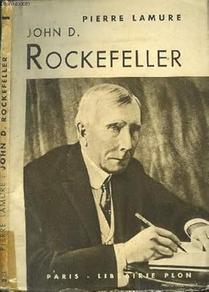 Seller image for JOHN D. ROCKEFELLER for sale by Le-Livre