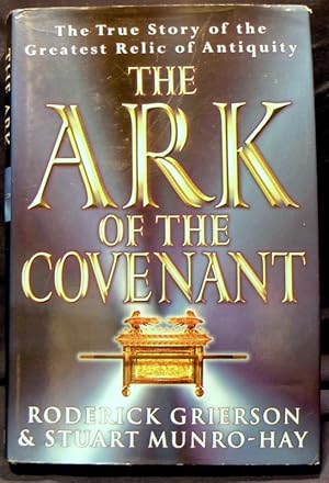 Seller image for Ark of the Covenant the True Story Of for sale by powellbooks Somerset UK.