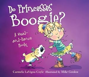 Imagen del vendedor de Do Princesses Boogie? (Board Book) a la venta por Grand Eagle Retail
