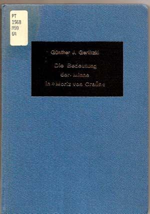 Seller image for Die Bedeutung Der Minne in "Moriz Von Craun": German Studies in America No. 4 for sale by Cat's Cradle Books