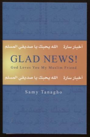 Glad News! God Loves You, My Muslim Friend