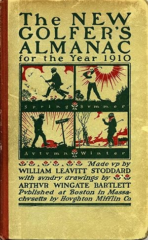 THE NEW GOLFER'S ALMANAC. Carefully compiled and computed on an ingenious astronomical basis for ...