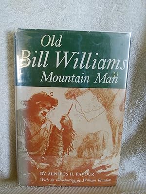 Seller image for Old Bill Williams Mountain Man for sale by Prairie Creek Books LLC.