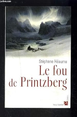 Image du vendeur pour LE FOU DE PRINTZBERG mis en vente par Le-Livre