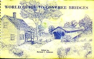 Image du vendeur pour World Guide to Covered Bridges: 25th Anniversary mis en vente par Paperback Recycler